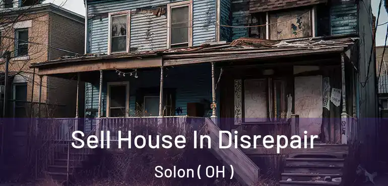  Sell House In Disrepair Solon ( OH )