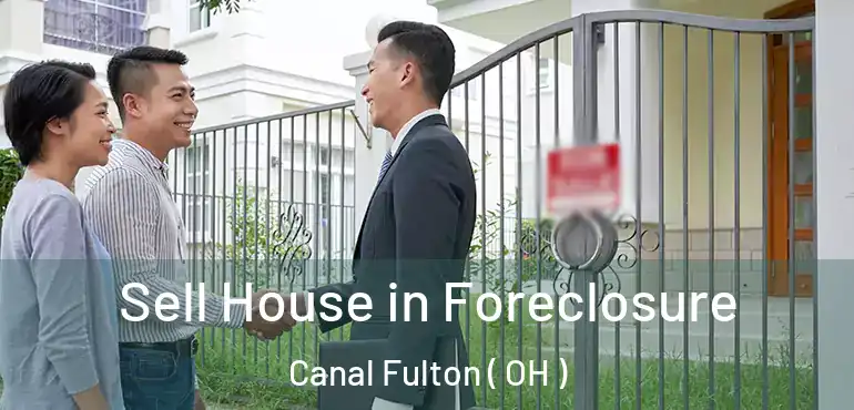  Sell House in Foreclosure Canal Fulton ( OH )