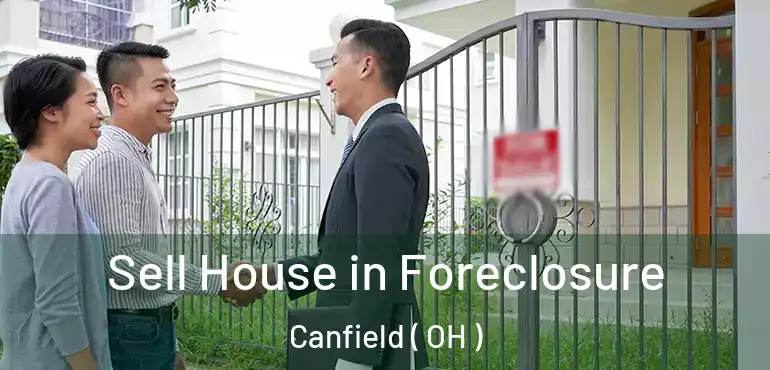  Sell House in Foreclosure Canfield ( OH )