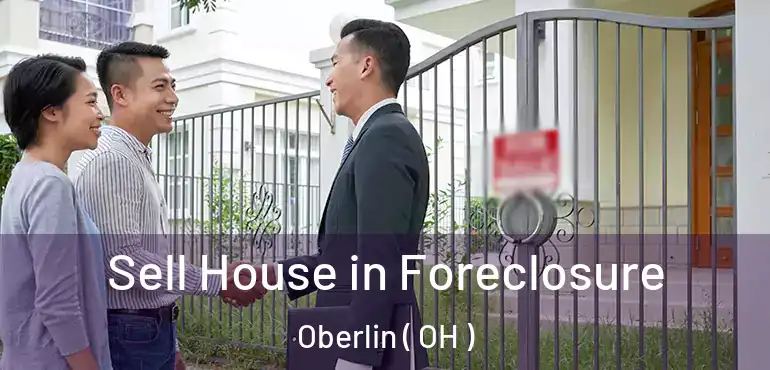  Sell House in Foreclosure Oberlin ( OH )