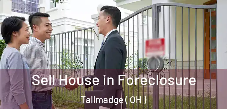 Sell House in Foreclosure Tallmadge ( OH )