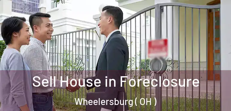  Sell House in Foreclosure Wheelersburg ( OH )