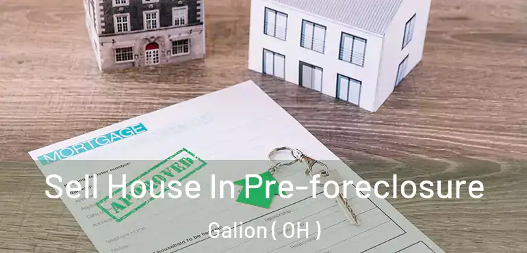  Sell House In Pre-foreclosure Galion ( OH )