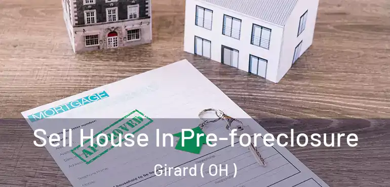  Sell House In Pre-foreclosure Girard ( OH )