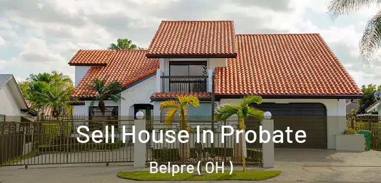  Sell House In Probate Belpre ( OH )
