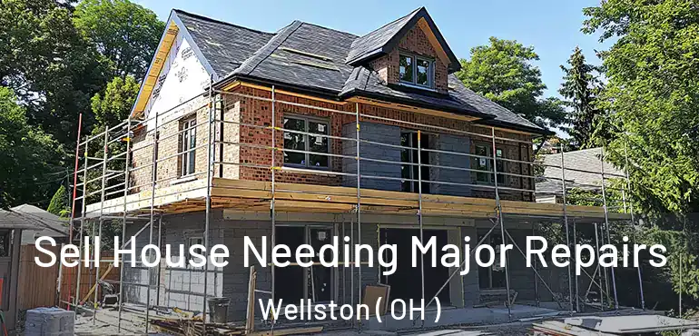  Sell House Needing Major Repairs Wellston ( OH )