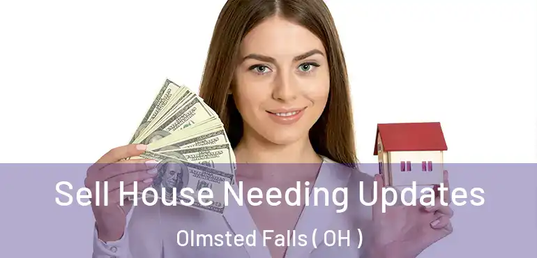  Sell House Needing Updates Olmsted Falls ( OH )