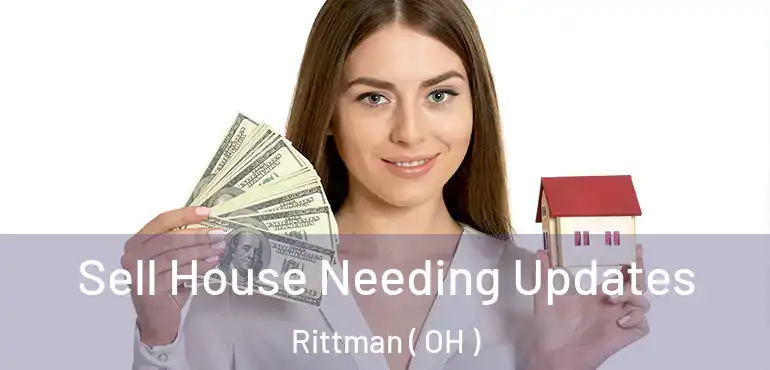  Sell House Needing Updates Rittman ( OH )