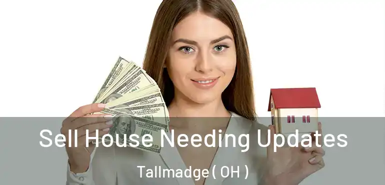  Sell House Needing Updates Tallmadge ( OH )