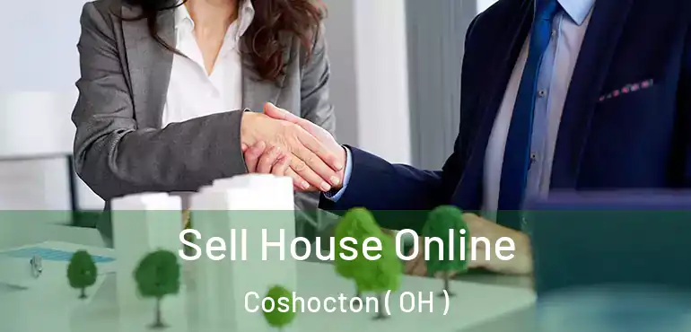  Sell House Online Coshocton ( OH )