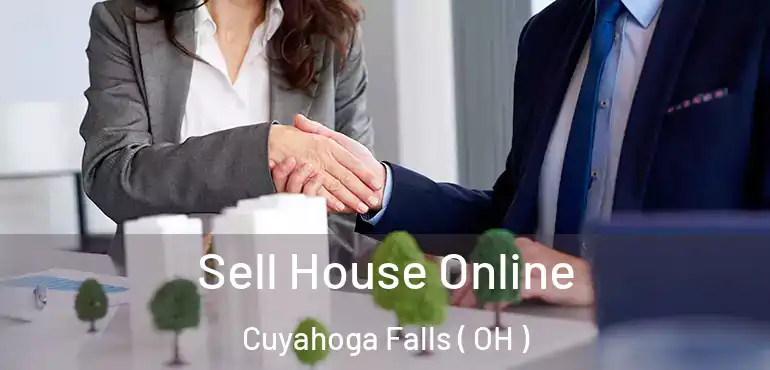  Sell House Online Cuyahoga Falls ( OH )