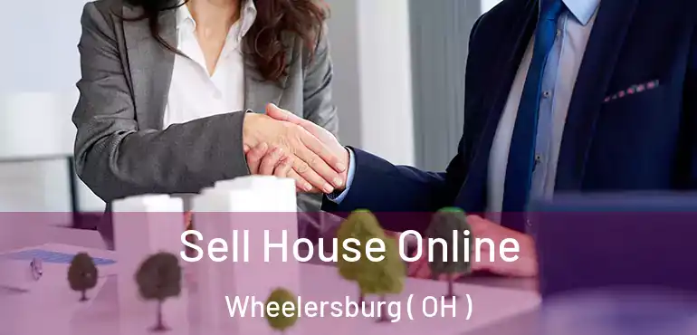  Sell House Online Wheelersburg ( OH )