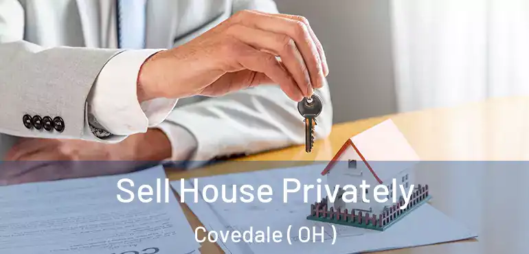  Sell House Privately Covedale ( OH )
