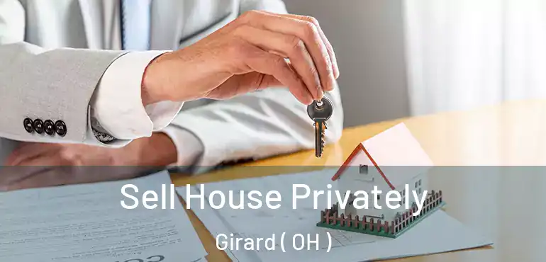  Sell House Privately Girard ( OH )