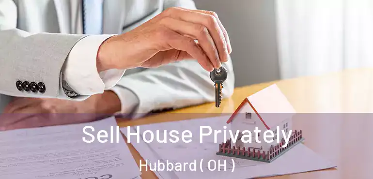  Sell House Privately Hubbard ( OH )