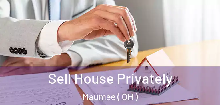  Sell House Privately Maumee ( OH )