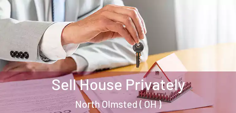  Sell House Privately North Olmsted ( OH )