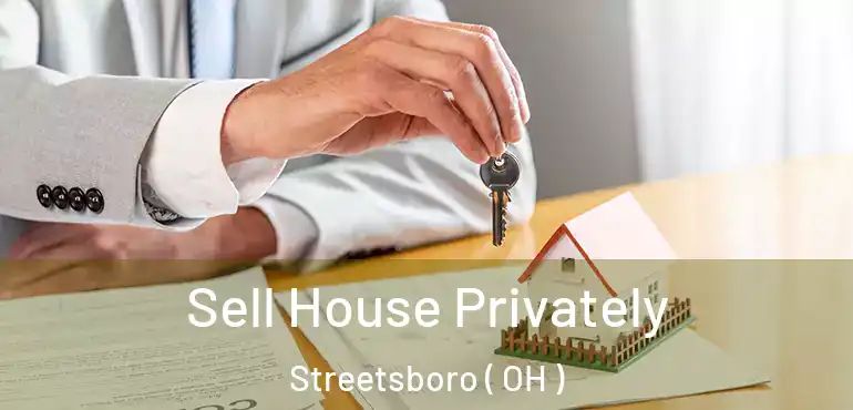  Sell House Privately Streetsboro ( OH )