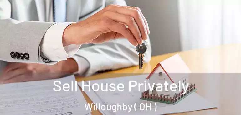  Sell House Privately Willoughby ( OH )