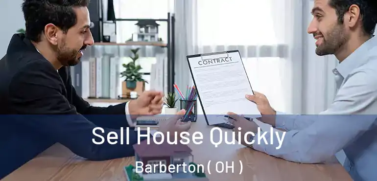  Sell House Quickly Barberton ( OH )