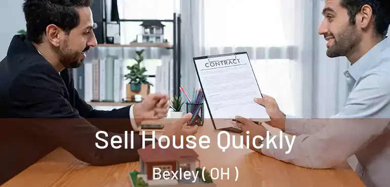  Sell House Quickly Bexley ( OH )