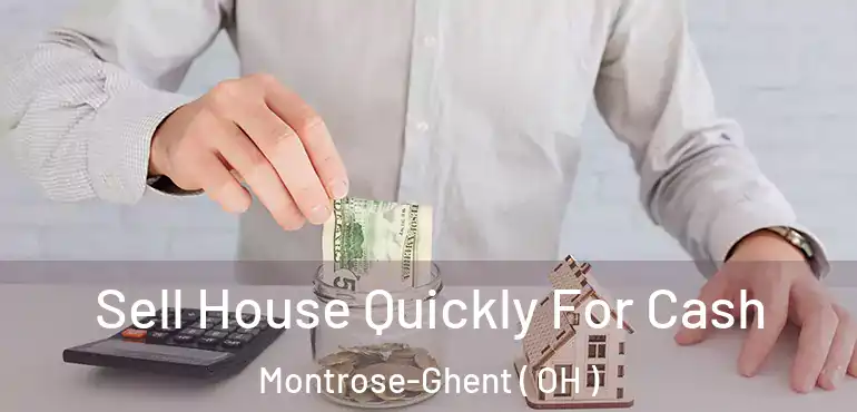  Sell House Quickly For Cash Montrose-Ghent ( OH )