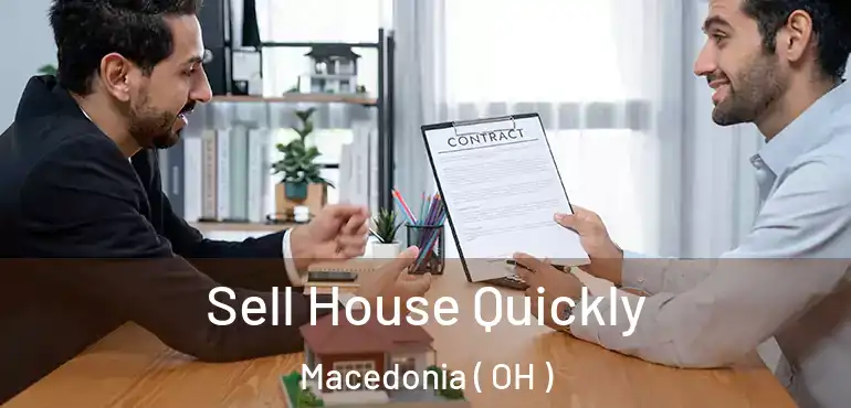  Sell House Quickly Macedonia ( OH )
