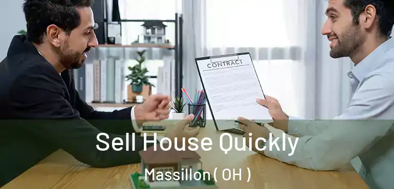  Sell House Quickly Massillon ( OH )