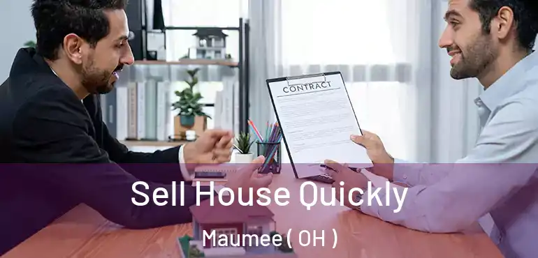  Sell House Quickly Maumee ( OH )