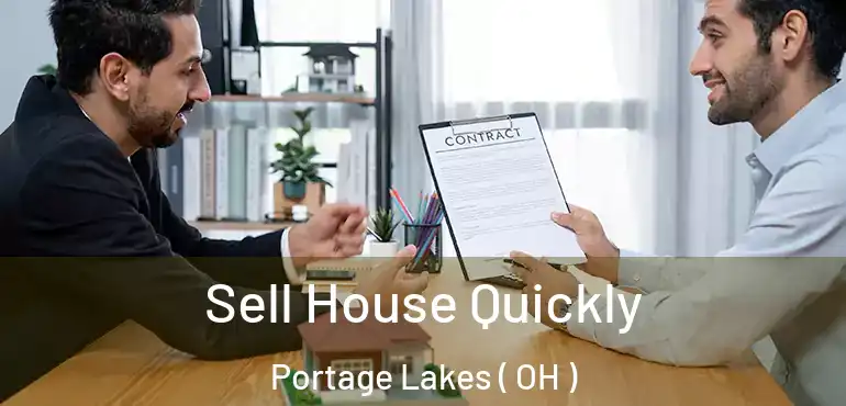  Sell House Quickly Portage Lakes ( OH )