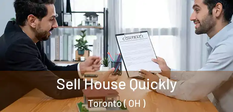  Sell House Quickly Toronto ( OH )