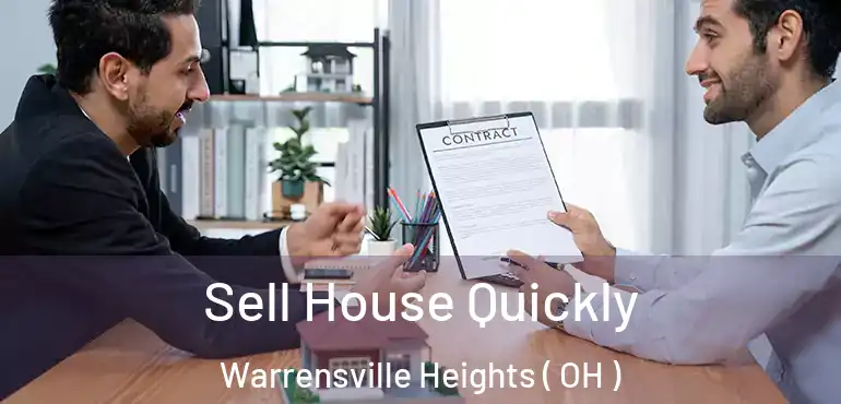  Sell House Quickly Warrensville Heights ( OH )