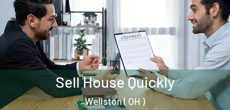  Sell House Quickly Wellston ( OH )