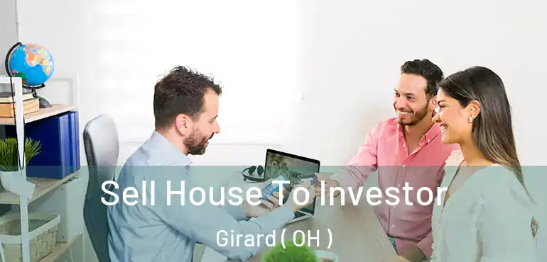  Sell House To Investor Girard ( OH )