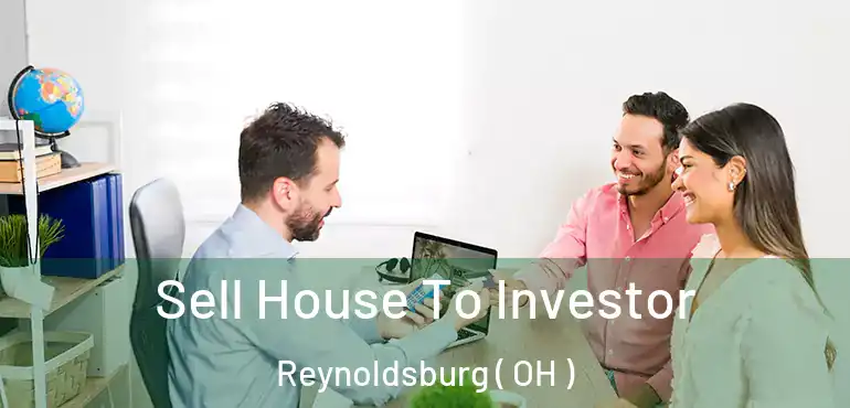  Sell House To Investor Reynoldsburg ( OH )