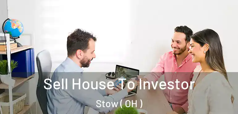  Sell House To Investor Stow ( OH )