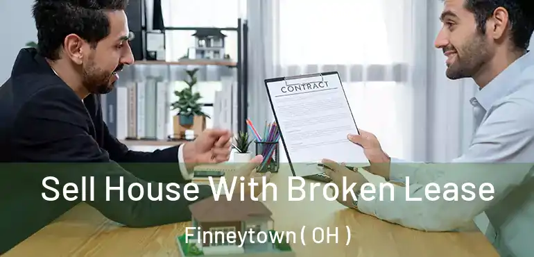  Sell House With Broken Lease Finneytown ( OH )