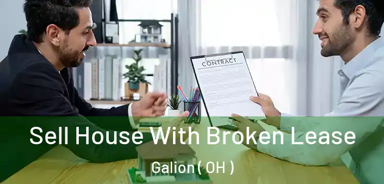  Sell House With Broken Lease Galion ( OH )