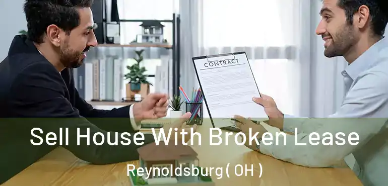  Sell House With Broken Lease Reynoldsburg ( OH )