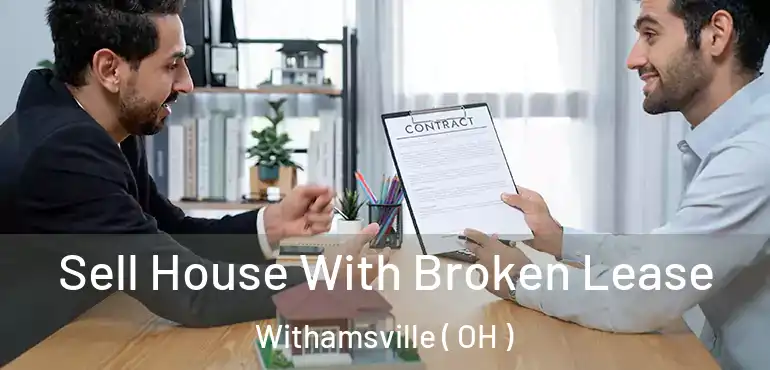  Sell House With Broken Lease Withamsville ( OH )
