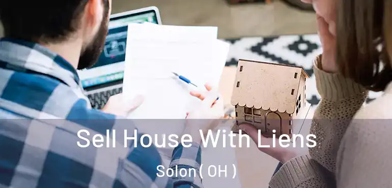  Sell House With Liens Solon ( OH )