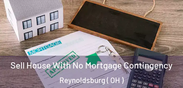  Sell House With No Mortgage Contingency Reynoldsburg ( OH )