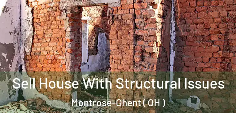  Sell House With Structural Issues Montrose-Ghent ( OH )