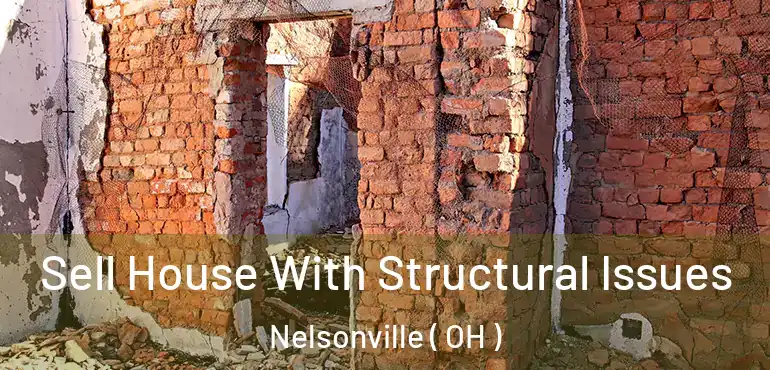  Sell House With Structural Issues Nelsonville ( OH )