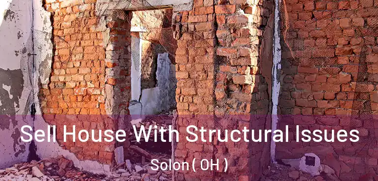  Sell House With Structural Issues Solon ( OH )