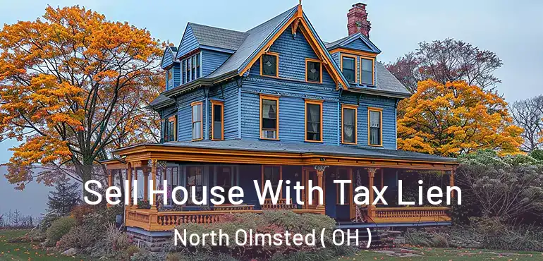 Sell House With Tax Lien North Olmsted ( OH )