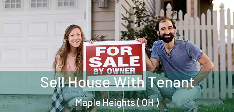  Sell House With Tenant Maple Heights ( OH )