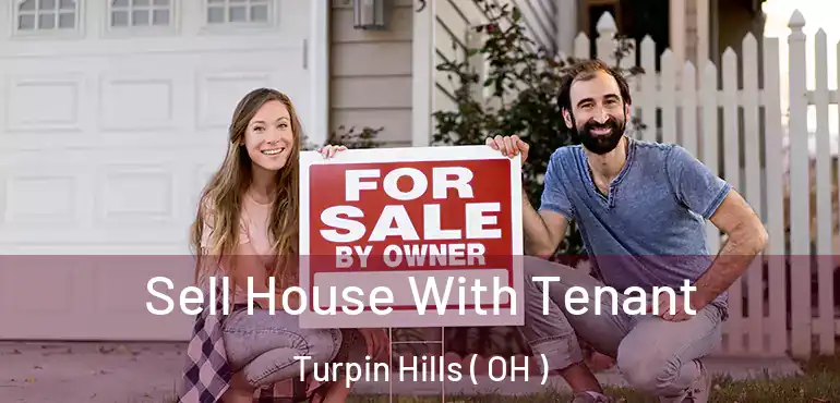  Sell House With Tenant Turpin Hills ( OH )