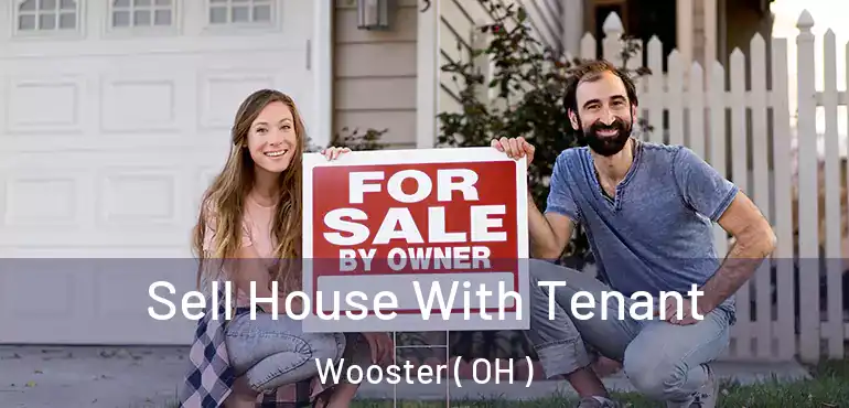  Sell House With Tenant Wooster ( OH )