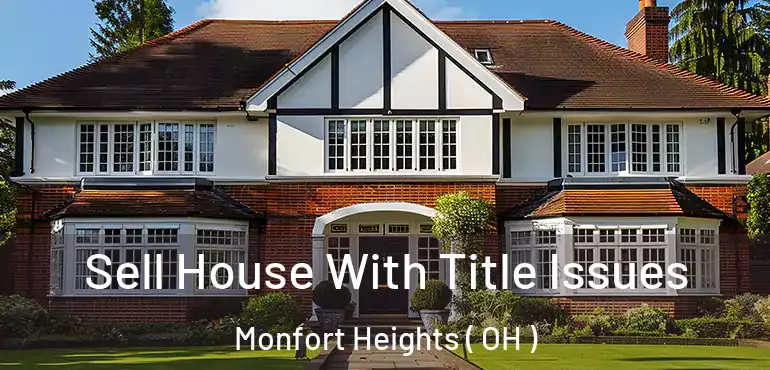  Sell House With Title Issues Monfort Heights ( OH )